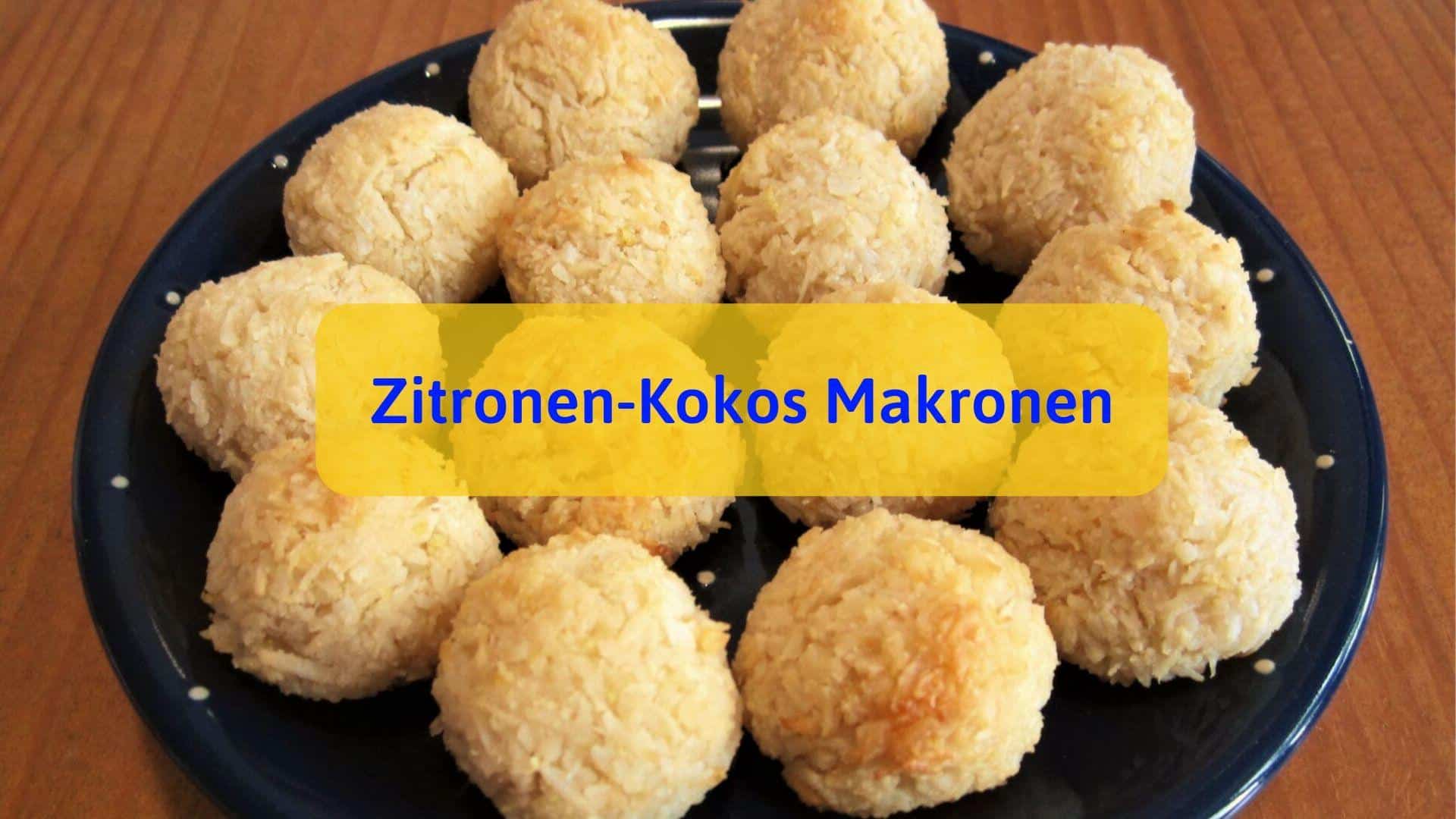 Zitronen-Kokos Makronen Rezept